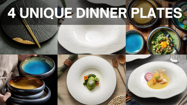 4 unique dinner plates that wow guests