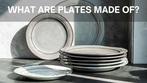 The Materials Behind Ceramic Plates: Understanding Porcelain, Stoneware, and Earthenware